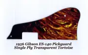 ES-140 Pickguard Transparent Tortoise & Bracket made for Gibson Project NEW
