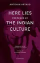 "Here Lies" Preceded by "The Indian Culture"