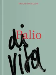 Philip Mueller: Palio Di Vita by Philip Mueller [Hardback]