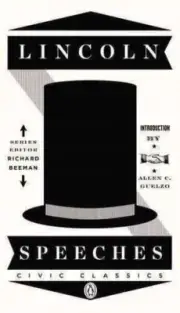 Lincoln Speeches, Paperback by Lincoln, Abraham; Guelzo, Allen C. (EDT); Beem...