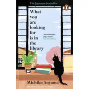 What You Are Looking For Is In The Library by Michiko Aoyama - Book