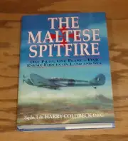 The Maltese Spitfire One Pilot One Plane Hardcover Book Harry Coldbeck