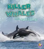 Killer Whales are Awesome by Jaclyn Jaycox (English) Hardcover Book