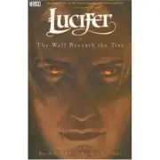 Lucifer Vol 8: Wolf Beneath by Mike Carey & P Craig Russell 2005 TPB Vertigo OOP