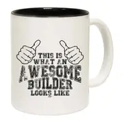 This Is What Awesome Builder Mug Cup