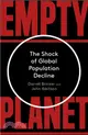 Empty Planet：The Shock of Global Population Decline