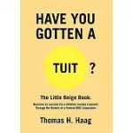 HAVE YOU GOTTEN A ROUND TUIT?: THE LITTLE BEIGE BOOK