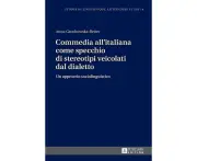 Commedia all'italiana come specchio di stereotipi veicolati dal dialetto