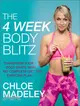The 4-Week Body Blitz：Transform Your Body Shape with My Complete Diet and Exercise Plan