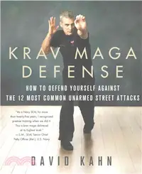 在飛比找三民網路書店優惠-Krav Maga Defense ─ How to Def
