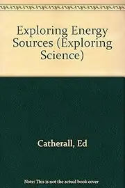 [Catherall] Exploring Energy Sources