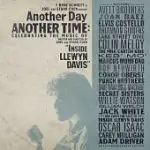 V.A. / ANOTHER DAY, ANOTHER TIME: CELEBRATING THE MUSIC OF ’INSIDE LLEWYN DAVIS’ (2CD)