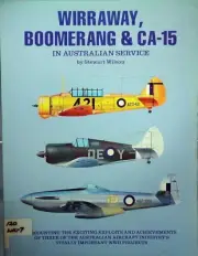 Wirraway, Boomerang & CA-15 in Australian Service Stewart Wilson 3457-551