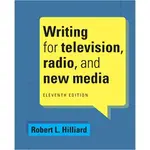 WRITING FOR TELEVISION, RADIO, AND NEW MEDIA HILLIARD <華通書坊/姆斯>