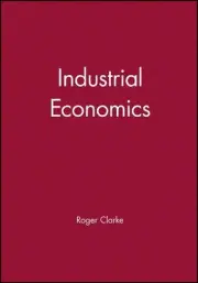 Industrial Economics by Roger G. Clarke (English) Paperback Book