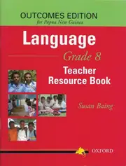 Papua New Guinea Language Grade 8 Teacher Resource Book