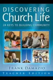 Discovering Church Life Student Edition