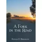 A FORK IN THE ROAD