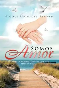 在飛比找博客來優惠-Somos Amor: Manual De Motivaci