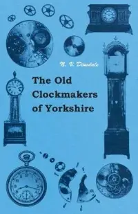 在飛比找博客來優惠-The Old Clockmakers of Yorkshi
