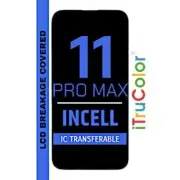 iPhone 11 Pro Max LCD Assembly (Incell By iTruColor)