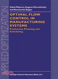 在飛比找三民網路書店優惠-Optimal Flow Control in Manufa