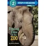 FEEDING TIME AT THE ZOO(STEP INTO READING, STEP 2)