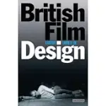 BRITISH FILM DESIGN: A HISTORY