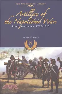 在飛比找三民網路書店優惠-Artillery of the Napoleonic Wa
