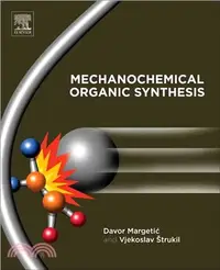 在飛比找三民網路書店優惠-Mechanochemical Organic Synthe