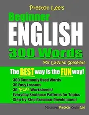 Preston Lee's Beginner English 300 Words For Latvian Speakers