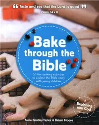 在飛比找三民網路書店優惠-Bake through the Bible：20 cook