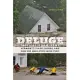 Deluge: Tropical Storm Irene, Vermont’s Flash Floods, and How One Small State Saved Itself