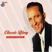 BING CROSBY - CLASSIC BING on 3 Disc's CD