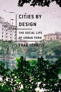 在飛比找博客來優惠-Cities by Design: The Social L