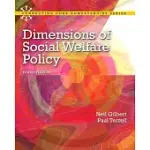 DIMENSIONS OF SOCIAL WELFARE POLICY