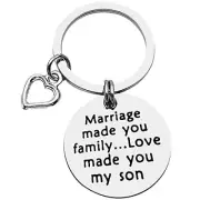 Son in Law Keychain Marriage Made You Family Love Made You My Son Key chain