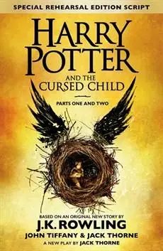 Harry Potter and the Cursed Child: Parts One & Two (Special Rehearsal Ed.)