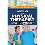 WORKING AS A PHYSICAL THERAPIST IN YOUR COMMUNITY