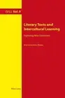 Literary Texts and Intercultural Learning: Exploring New Directions by Ana Gonca