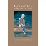 NORTHROP FRYE AND THE POETICS OF PROCESS