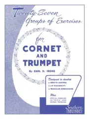 27 Groups of Exercises for Trumpet Studies Technique Lessons Earl Irons Book