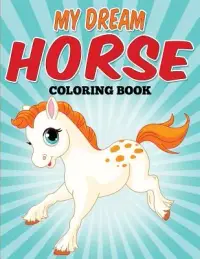 在飛比找博客來優惠-My Dream Horse Coloring Book: 