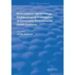 ENVIRONMENTAL EPIDEMIOLOGY: EPIDEMIOLOGY INVESTIGATION OF COMMUNITY ENVIRONMENTAL HEALTH PROBLEMS