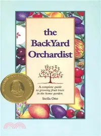 在飛比找三民網路書店優惠-The Backyard Orchardist: A Com