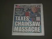 2017 APRIL 27 NEW YORK POST NEWSPAPER - DONALD TRUMP - PROPOSES BIGGEST TAX CUT