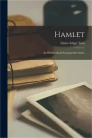 Hamlet: An Historical and Comparative Study (Paperback or Softback)