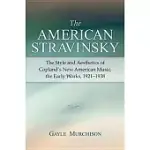 THE AMERICAN STRAVINSKY