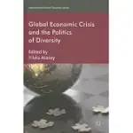 GLOBAL ECONOMIC CRISIS AND THE POLITICS OF DIVERSITY