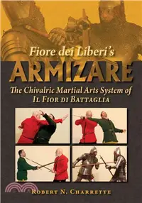 在飛比找三民網路書店優惠-Fiore Dei Liberi's Armizare ─ 